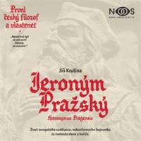 První český filozof a vlastenec Jeroným Pražský