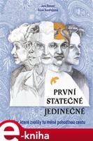 První - statečné - jedinečné - Jana Renner