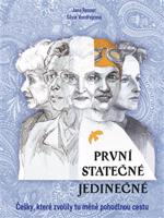 První - statečné - jedinečné - Silvie Vondřejcová, Jana Renner