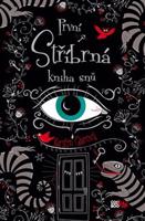 První stříbrná kniha snů - Kerstin Gierová