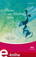 Psaní na hladině vody - Mooji