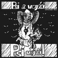 Psi a vojáci (1979 - 1980 Live) - Psí vojáci
