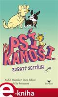 Psí kámoši – Zubatý sestřih - Rachel Wenitsky, David Sidorov