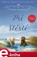 Psí štěstí - Petra Schierová