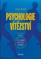 Psychologie vítězství - Václav Petráš
