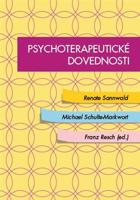 Psychoterapeutické dovednosti - Renate Sannwald, Schulze-Markwort