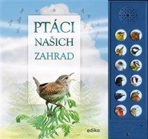 Ptáci našich zahrad - Andrea Pinnington, Caz Buckingham