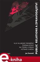 Public relations a zpravodajství - Jan Tomandl