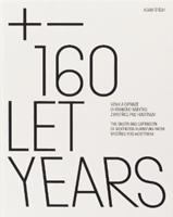 Publikace +-160 – Vznik a expanze ohýbaného nábytku z Bystřice pod Hostýnem - Adam Štěch