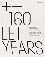 Publikace +-160 – Vznik a expanze ohýbaného nábytku z Bystřice pod Hostýnem