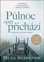 Půlnoc opět přichází - Dana Stabenow