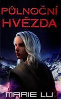 Půlnoční hvězda - Marie Lu