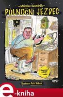 Půlnoční jezdec - Miloslav Švandrlík