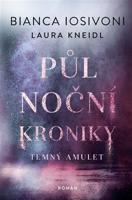 Půlnoční kroniky 3-Terný amulet