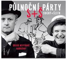 Půlnoční párty Suchý + Šlitr