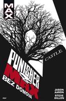 Punisher MAX 4: Bez domova - Steve Dillon, Jason Aaron