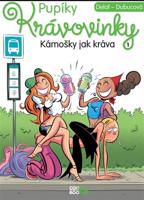 Pupíky: Krávovinky 1 - Kámošky jak kráva
