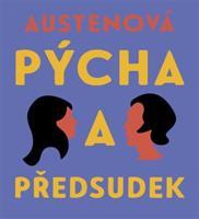 Pýcha a předsudek - Jane Austenová