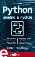 Python snadno a rychle - Rudolf Pecinovský