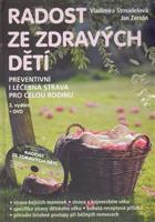 Radost ze zdravých dětí - Vladimíra Strnadelová, Jan Zerzán