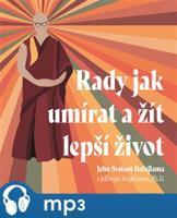 Rady jak umírat, a žít lepší život, mp3 - Jeffrey Hopkins, Jeho svatost Dalajlama XIV.