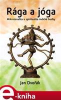 Rága a jóga - Jan Dvořák