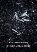 Rainer Maria Rilke - Lou Andreas-Salomé