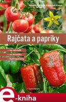 Rajčata a papriky - František Kobza, Robert Pokluda