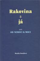 Rakovina a já