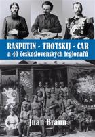 Rasputin - Trockij - car. a 40 československých legionářů - Juan Braun