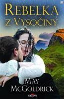 Rebelka z Vysočiny - May McGoldrick