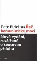 Řeč komunistické moci - Petr Fidelius