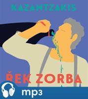 Řek Zorba, mp3 - Nikos Kazantzakis