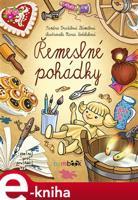 Řemeslné pohádky - Sandra Dražilová-Zlámalová