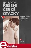 Řešení české otázky - René Novotný
