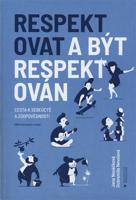 Respektovat a být respektován