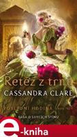 Řetěz z trnů (Poslední hodina 3) - Cassandra Clareová