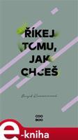 Říkej tomu, jak chceš - Brigid Kemmererová
