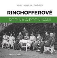Ringhofferové - Milan Hlavačka, Pavel Bek