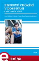 Rizikové chování v dospívání - Pavel Kabíček, Ladislav Csémy, Jana Hamanová
