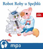Robot Roby u Spejblů - Miloš Kirschner, Jan Fuchs