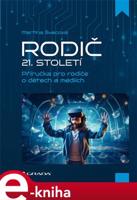 Rodič 21. století - Martina Švecová