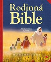 Rodinná Bible - Příběhy, meditace a modlitby na každý den - Sally Ann Wrightová