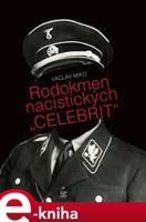Rodokmen nacistických "Celebrit" - Václav Miko