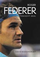 Roger Federer: Tenisový král