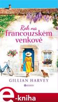 Rok na francouzském venkově - Gillian Harvey