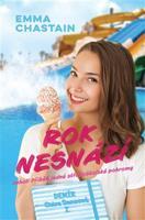 Rok nesnází - Emma Chastain