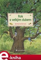 Rok s velkým dubem - Gerda Muller