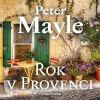 Rok v Provenci - Peter Mayle