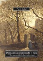 Romantik zapomenutý v čase - Pavel Kukal
